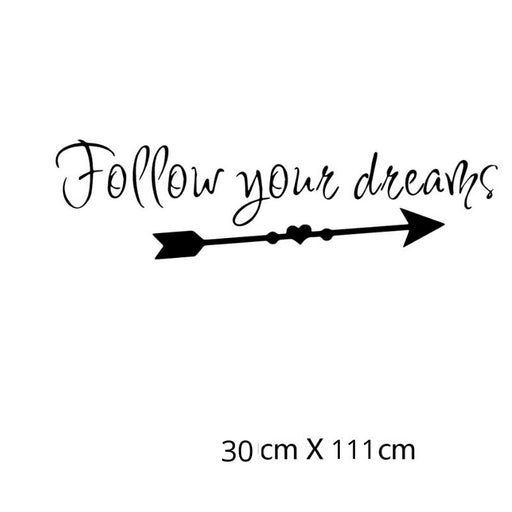sticker "follow your dreams" 30 x 111 cm